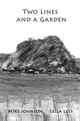 Cover for Mike Johnson · Two Lines and a Garden (Taschenbuch) (2017)