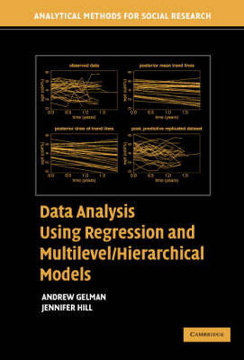 Cover for Gelman, Andrew (Columbia University, New York) · Data Analysis Using Regression and Multilevel / Hierarchical Models - Analytical Methods for Social Research (Paperback Book) (2006)