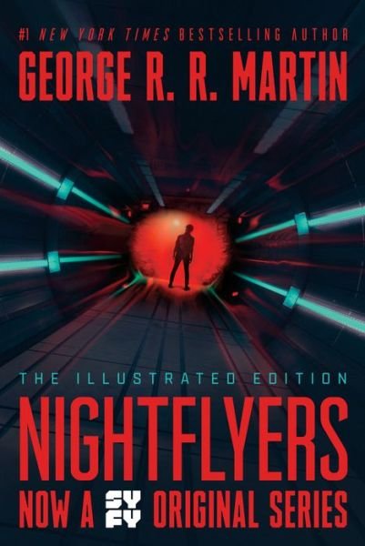 Nightflyers: The Illustrated Edition - George R. R. Martin - Books - Random House Publishing Group - 9780525620891 - August 28, 2018