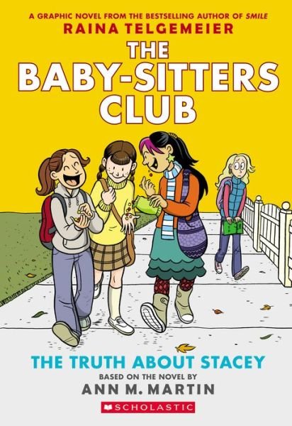 Cover for Ann M. Martin · The Truth About Stacey - The Babysitters Club Graphic Novel (Pocketbok) (2020)