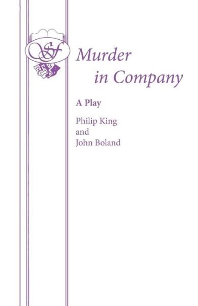 Murder in Company - Acting Edition S. - Philip King - Livros - Samuel French Ltd - 9780573012891 - 7 de abril de 2015