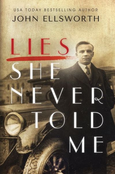 Cover for John Ellsworth · Lies She Never Told Me (Paperback Book) (2019)