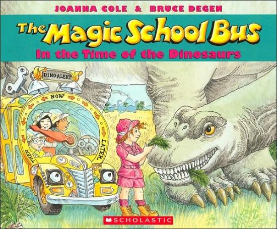 Cover for Joanna Cole · The Magic School Bus in the Time of the Dinosaurs - The Magic School Bus (Paperback Bog) (1995)