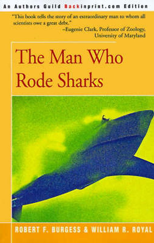 Cover for Robert F Burgess · The Man Who Rode Sharks (Pocketbok) (2000)