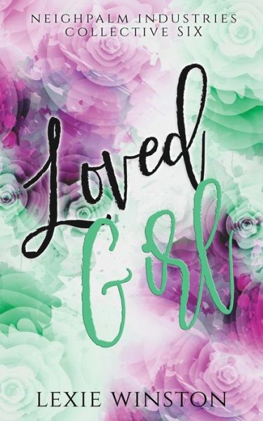 Cover for Lexie Winston · Loved Girl (Paperback Book) (2022)