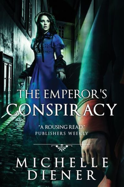 Cover for Michelle Diener · The Emperor's Conspiracy (Paperback Book) (2022)