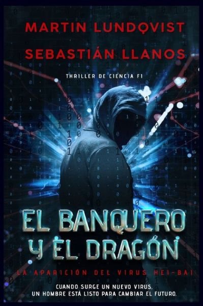 Cover for Martin Lundqvist · El Banquero y el Dragon (Paperback Book) (2020)