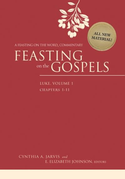 Cover for Cynthia A. Jarvis · Feasting on the Gospels--Luke, Volume 1 (Paperback Book) (2014)