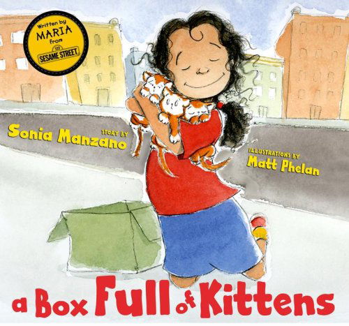 Cover for Sonia Manzano · A Box Full of Kittens (Hardcover Book) [First edition] (2007)