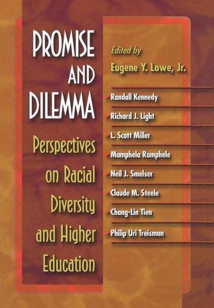 Cover for Lowe, Eugene Y, Jr. · Promise and Dilemma: Perspectives on Racial Diversity and Higher Education - The William G. Bowen Series (Hardcover Book) (1999)
