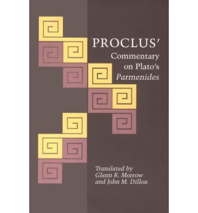 Proclus' Commentary on Plato's Parmenides - Proclus - Books - Princeton University Press - 9780691020891 - October 21, 1992