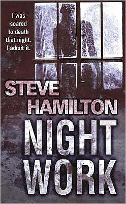 Cover for Steve Hamilton · Night Work (Paperback Book) (2009)