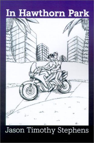 Cover for Jason  Timothy Stephens · In Hawthorn Park (Paperback Book) (2001)