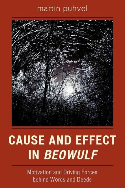 Cover for Martin Puhvel · Cause and Effect in Beowulf: Motivation and Driving Forces Behind Words and Deeds (Paperback Book) (2005)