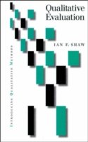 Cover for Ian Shaw · Qualitative Evaluation - Introducing Qualitative Methods Series (Inbunden Bok) (1999)