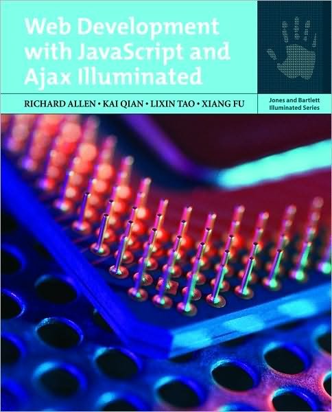 Cover for Richard Allen · Web Development with JavaScript and Ajax Illuminated (Paperback Bog) (2008)