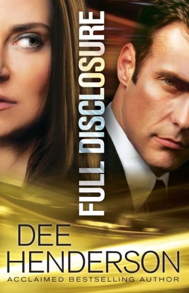 Cover for Dee Henderson · Full Disclosure (Paperback Book) (2012)