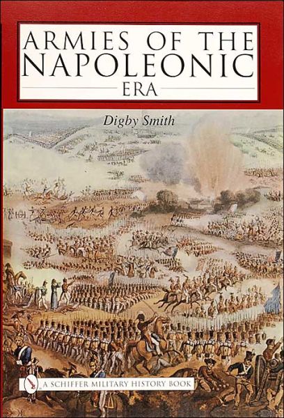 Cover for Digby Smith · Armies of the Napoleonic Era (Hardcover Book) (2004)