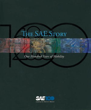 Cover for Robert Post · The SAE Story: One Hundred Years of Mobility (Hardcover Book) (2005)