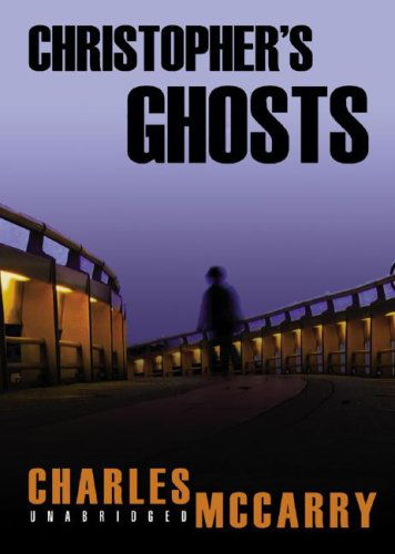 Cover for Charles Mccarry · Christopher's Ghost: a Paul Christopher Novel (Paul Christopher Novels) (Hörbok (CD)) [Unabridged edition] (2007)