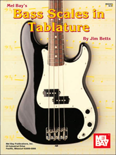 Bass Scales in Tablature - James Betts - Kirjat - Mel Bay Music - 9780786607891 - perjantai 8. joulukuuta 1995