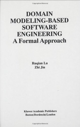 Cover for Ruqian Lu · Domain Modeling-based Software Engineering: a Formal Approach - the International Series on Asian Studies in Computer and Information Science (Hardcover bog) (2000)