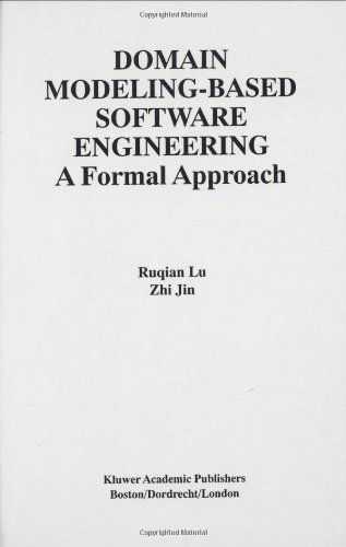 Cover for Ruqian Lu · Domain Modeling-based Software Engineering: a Formal Approach - the International Series on Asian Studies in Computer and Information Science (Innbunden bok) (2000)