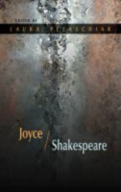 Cover for Laura Pelaschiar · Joyce / Shakespeare - Irish Studies (Paperback Book) (2015)