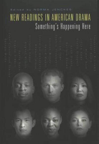 Cover for Jenckes · New Readings in American Drama: Something's Happening Here (Paperback Book) (2002)
