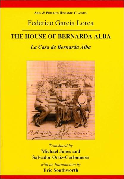 Cover for Eric Southworth · Lorca: the House of Bernarda Alba: a Drama of Women in the Villages of Spain (Hispanic Classics) (Spanish Edition) (Paperback Book) [Spanish, Tra edition] (2009)