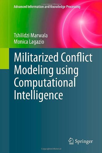 Cover for Tshilidzi Marwala · Militarized Conflict Modeling Using Computational Intelligence - Advanced Information and Knowledge Processing (Hardcover Book) [2011 edition] (2011)