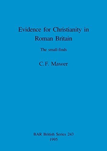 Evidence for Christianity in Roman Britain - CF Mawer - Bücher - BAR Publishing - 9780860547891 - 31. Dezember 1995