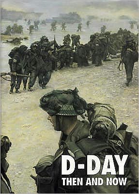 Cover for Winston G Ramsey · D-Day: Then and Now (Volume 2) (Gebundenes Buch) (1995)