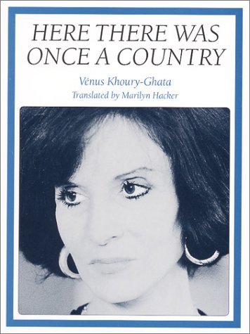 Cover for Venus Khoury-Ghata · Here There Was Once a Country (Taschenbuch) [Trans. from the French edition] (2001)