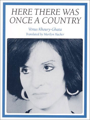 Cover for Venus Khoury-Ghata · Here There Was Once a Country (Paperback Book) [Trans. from the French edition] (2001)