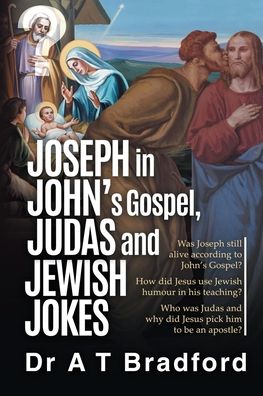 Cover for Adam Timothy Bradford · Joseph in John's Gospel, Judas and Jewish Jokes (Paperback Book) (2019)