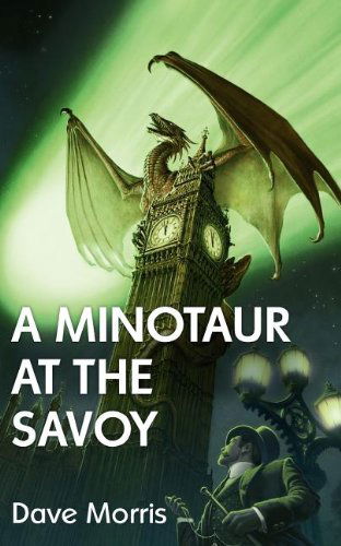 Cover for Dave Morris · A Minotaur at the Savoy (Taschenbuch) (2011)