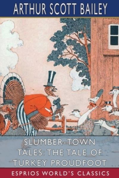 Cover for Arthur Scott Bailey · Slumber-Town Tales (Paperback Bog) (2024)