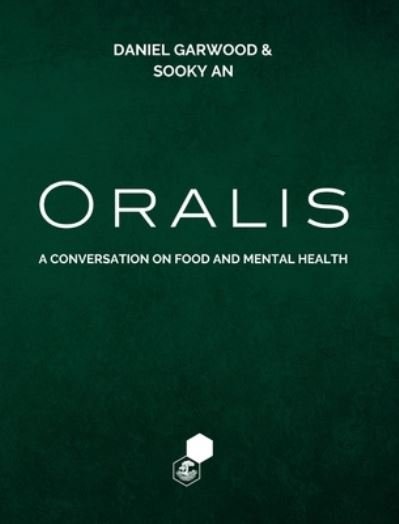Cover for Sooky An · Oralis (Gebundenes Buch) (2021)