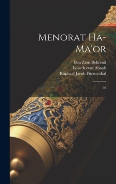 Cover for Isaac Aboab · Menorat Ha-Ma'or (Book) (2023)