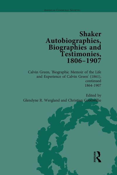 Glendyne R Wergland · Shaker Autobiographies, Biographies and Testimonies, 1806-1907 Vol 3 (Paperback Book) (2024)