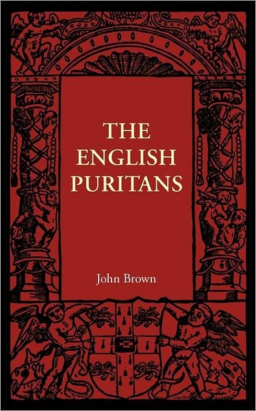 Cover for John Brown · The English Puritans (Pocketbok) (2011)
