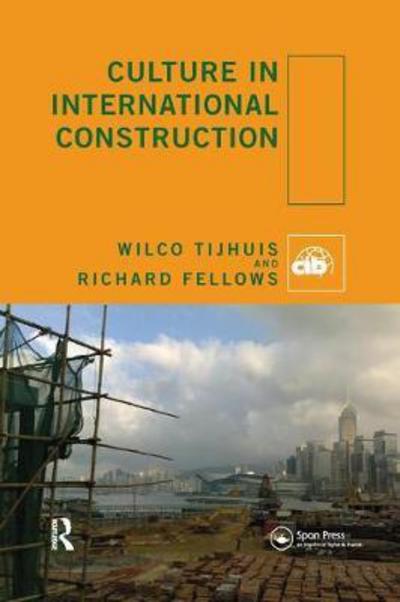 Cover for Tijhuis, Wilco (WT / Beheer BV, the Netherlands) · Culture in International Construction - CIB (Pocketbok) (2017)