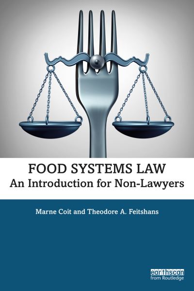 Marne Coit · Food Systems Law: An Introduction for Non-Lawyers (Paperback Book) (2020)