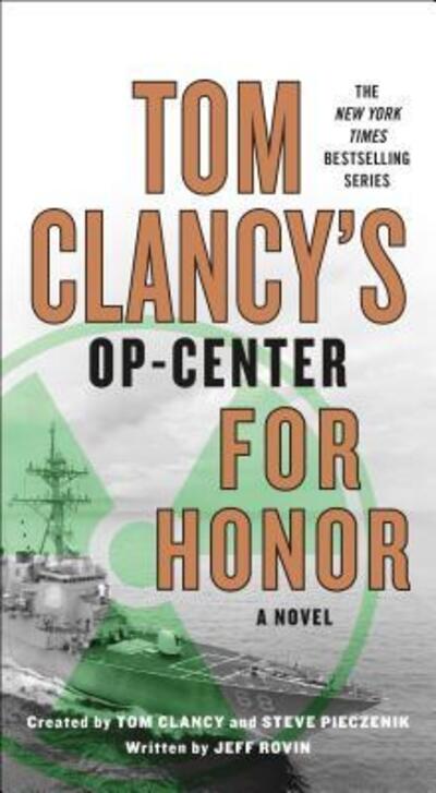 Cover for Jeff Rovin · Tom Clancy's Op-Center: For Honor - Tom Clancy's Op-Center (Paperback Book) (2019)