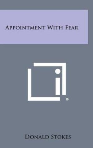 Cover for Donald Stokes · Appointment with Fear (Hardcover Book) (2013)