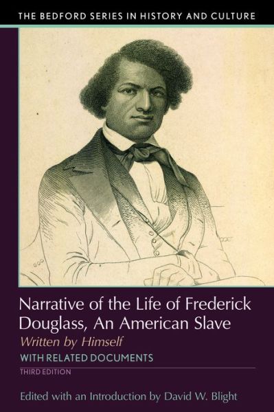 Cover for David W. Blight · Narrative of the Life of Frederick Douglass An American Slave, Written by Himself (Paperback Book) (2016)