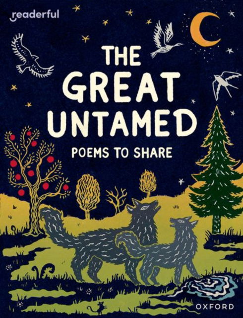 Cover for Catherine Baker · Readerful Books for Sharing: Year 5/Primary 6: The Great Untamed: Poems to Share - Readerful Books for Sharing (Paperback Book) (2024)