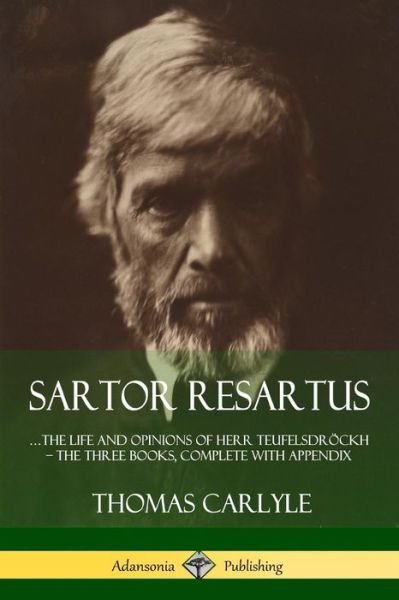 Cover for Thomas Carlyle · Sartor Resartus (Pocketbok) (2018)