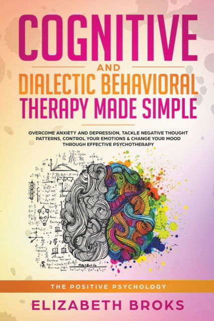 Cover for Elizabeth Broks · Cognitive and Dialectical Behavior Therapy (Paperback Book) (2020)